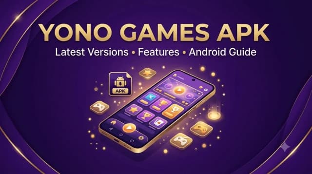 Yono Games APK: Latest Versions, Features & Download Guide